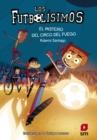 Image for Los Futbolisimos 8. El Misterio Del Circo Del Fuego