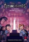 Image for Los Futbolisimos 12. El Misterio Del Obelisco Magico