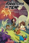 Image for Los Forasteros Del Tiempo 6: La Aventura De Los Balbuena Entre Dinosaurios