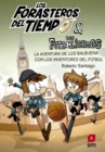 Image for Los Forasteros Del Tiempo 9: La Aventura De Los Balbuena Con Los Inventores Del Futbol