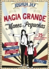 Image for Magia grande para manos pequenas
