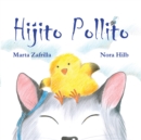 Image for Hijito pollito (Little Chick and Mommy Cat)