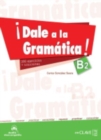 Image for Dale a la gramatica! : Libro + audio descargable B2