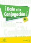 Image for Dale a la conjugacion! : Libro + audio descargable A1