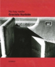 Image for Graciela Iturbide: There Is No One