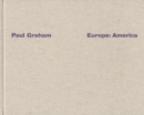 Image for Paul Graham: Europe: America