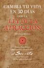 Image for Cambia Tu Vida En 30 Dias, Con La Ley De Atraccion: Law of the Attraction