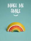 Image for Make me smile