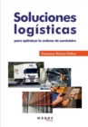 Image for Soluciones logisticas para optimizar la cadena de suministro
