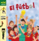 Image for Coleccion Mini Larousse : El futbol