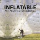 Image for Inflatable Art, Architecture &amp; Design