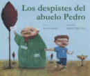 Image for Los despistes del abuelo Pedro (Grandpa Monty&#39;s Muddles)