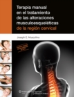 Image for Terapia manual en el tratamiento de las alteraciones musculoesqueleticas de la region cervical
