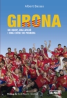Image for Girona: Un equip, una aficio I una ciutat de primera
