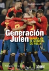 Image for Generacion Julen: Espana en el mundial de Rusia