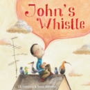 Image for John&#39;s Whistle
