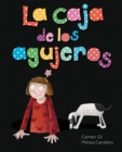 Image for La caja de los agujeros (The Box of Holes)