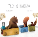 Image for Tren de invierno (The Winter Train)