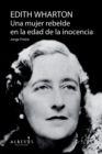 Image for Edith Warthon, Una mujer en la edad de la inocencia: Biografia