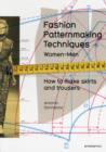 Image for Fashion patternmaking techniques(Vol. 1),: How to make skirts, trousers and shirts women/men : : 1