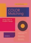 Image for Color matching  : using color in graphic design
