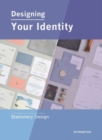 Image for Designing your identity  : stationery design