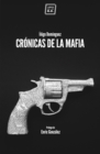 Image for Cronicas de la mafia: Cronica negra