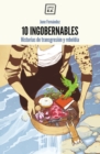 Image for 10 Ingobernables: Historias de transgresion y rebeldia