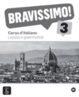 Image for Bravissimo! : Lessico e grammatica 3