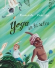Image for Yoga en la selva (Yoga in the Jungle)