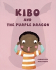 Image for Kibo and the Purple Dragon