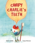 Image for Chirpy Charlie&#39;s Teeth