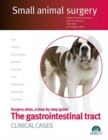 Image for The Gastrointestinal Tract. Clinical Cases.  Small Animal Surgery