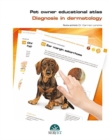 Image for Pet Owner Educational Atlas. Diagnosis in Dermatology