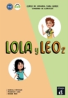 Image for Lola y Leo 2 - Cuaderno de ejercicios + audio MP3. A1.2