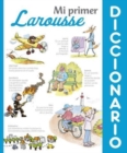 Image for Mi Primer Larousse : Mi Primer Diccionario Larousse (2015 ed.)
