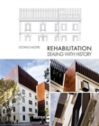 Image for Rehabilitation  : dealing with history