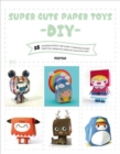 Image for DIY Super Cute Paper Toys