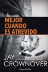 Image for Mejor cuando es atrevido
