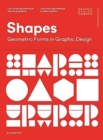 Image for Shapes  : geometric forms in graphic design