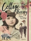 Image for Collage Therapy : Snipping Away Stress!