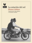 Image for Estacion del sol: Una novela historica sobre la Tribu del Sol
