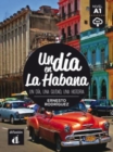 Image for Un dia en... : Un dia en La Habana (A1) - libro + MP3 descargable
