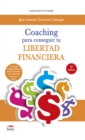 Image for Coaching Para Conseguir Tu Libertad Financiera