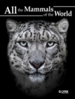 Image for All the Mammals of the World