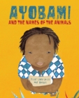 Image for Ayobami and the Names of the Animals
