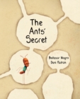 Image for The Ants&#39; Secret