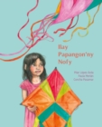 Image for Ilay Papangon&#39;ny Nofy (The Kite of Dreams)