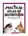 Image for Practical atlas of nutrition and feeding in cats and dogs. Volume II