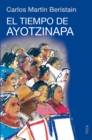 Image for El tiempo de Ayotzinapa